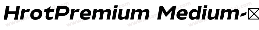 HrotPremium Medium字体转换
